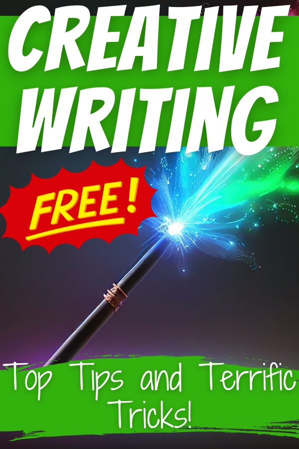 Creative Writing! Top Tips and Terrific Tricks - Tutor Led Learning